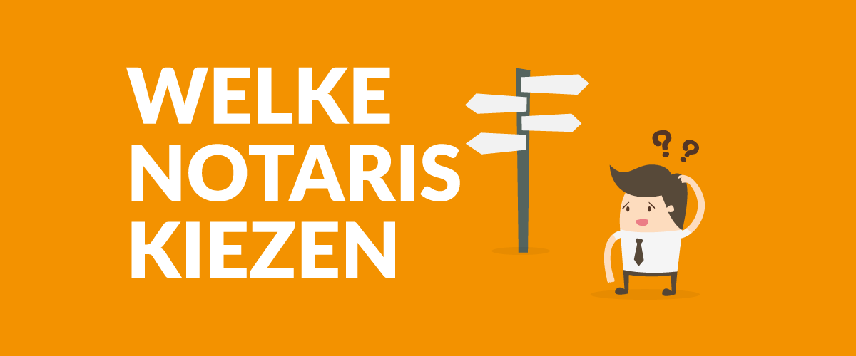 Notaris nodig? OK, maar welke notaris kiezen? Brody